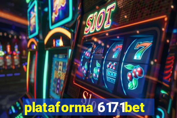 plataforma 6171bet